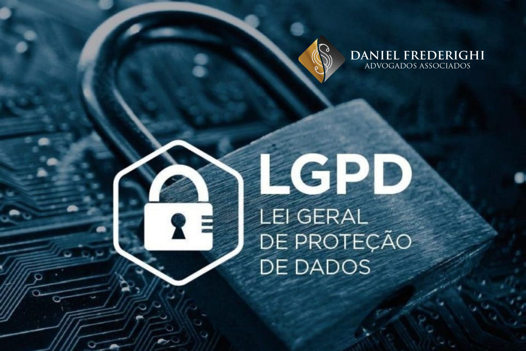 LGPD: Seus Direitos e a Proteção de Dados no Brasil